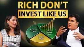 Investment Strategies Only the Wealthy Use | Ft. Deepak Vazirani