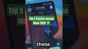 Top 5 Passive Income Ideas for 2025! Full Length Video Bottom Right  ↘️