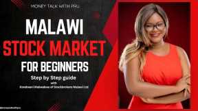 MALAWI STOCK MARKET FOR BEGINNERS : Start Investing Today || Step by Step Guide
