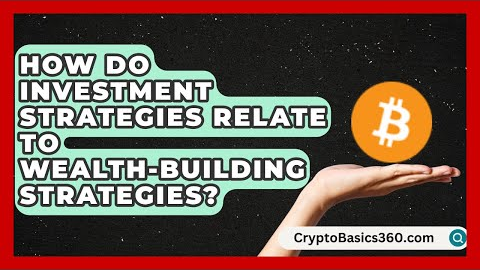 How Do Investment Strategies Relate to Wealth-Building Strategies? | Passive Income Wizards News