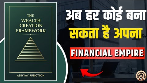 The Wealth Creation Framework – Complete Book Summary in Hindi | Step-by-Step Wealth Creation