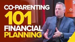 Co-Parenting 101: Financial Planning | Kyle Brummer