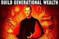 How to Build GENERATIONAL Wealth -