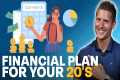 How To Build a Financial Plan In Your 