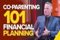 Co-Parenting 101: Financial Planning