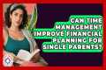 Can Time Management Improve Financial 