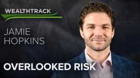 Jamie Hopkins Reveals a Major Overlooked Risk in Financial Planning