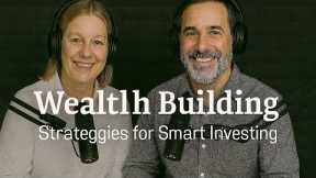 Wealth Building: Strategies for Smart Investing