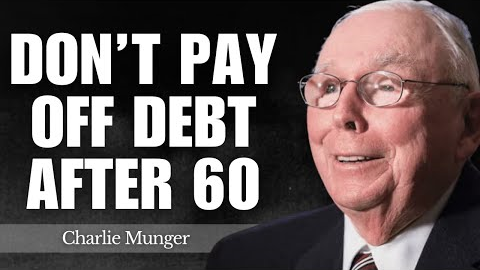 Charlie Munger: Don’t Pay Off Debt After 60 — Do This Instead