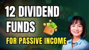 12 Dividend Funds to Watch if You Want Passive Income
