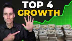 4 High Growth Stocks to Buy Right Now!