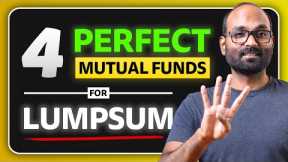Best 4 Mutual Funds for Lumpsum Investments | Investing Lumpsum in Mutual Funds | YEG