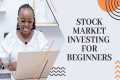 HOW TO INVEST IN THE STOCK MARKET AS