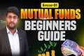 Ep 01: Mutual Funds Complete