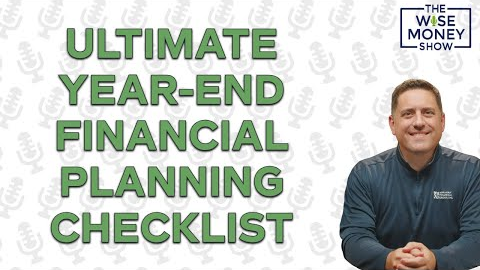 The Ultimate Year-End Financial Planning Checklist