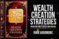 Wealth Creation Strategies - Proven