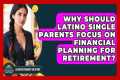 Why Should Latino Single Parents