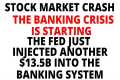 Get Ready! The Banking Crisis is