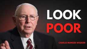 Why Looking Poor Is Your Secret to Building Real Wealth | Charlie Munger's  Wisdom