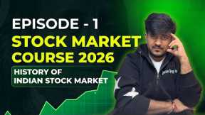 How Indian Stock Market Started | History & Basics | EPISODE 1