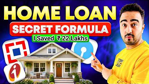 Most Don't Know This simple Home Loan Trick (I Saved ₹22 Lacs)