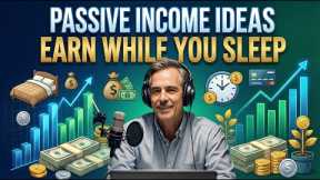 6 Passive Income Ideas: Earn Money While You Sleep | Make Money Online
