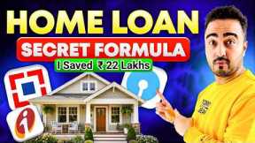 Most Don't Know This simple Home Loan Trick (I Saved ₹22 Lacs)