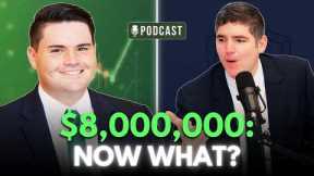 $8 Million Net Worth… Now What? | Smart Wealth Protection Strategy