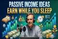 6 Passive Income Ideas: Earn Money