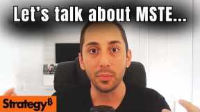 HELP! Down BIG on MSTR (MSTE) What Do I do?!