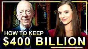 How The Old Money Elite Preserve Their Wealth