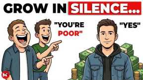 How to Build Wealth Without ANYONE Knowing. (14 Smart Moves)