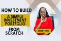 HOW TO BUILD A SIMPLE INVESTMENTS