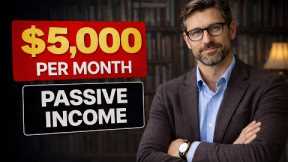 💵 7 WAYS TO EARN $5,000/MONTH IN PASSIVE INCOME (BEGINNER FRIENDLY)💰