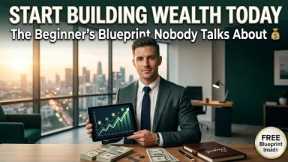 How to Start Building Wealth From ZERO (Step-by-Step Guide for 2026)
