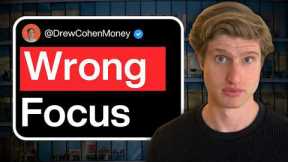 You’re Focused on the Wrong Thing When Building Wealth