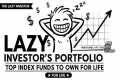 The Lazy Investor’s Portfolio Top