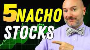NACHO Stocks are Coming (BUY THESE NOW)