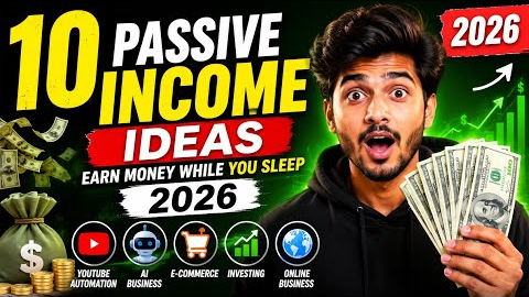 10 Passive Income Ideas for 2026 💰 | Earn Money While You Sleep (Beginner Guide) | AI Ideas To Earn