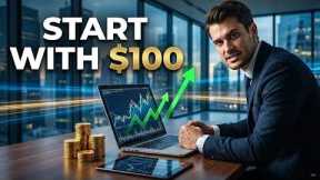 Stock Market Investing for Beginners: Start With $100
