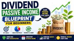 Dividend Passive Income Blueprint for Beginners