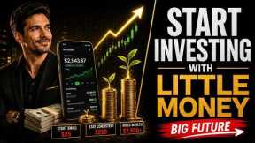 How To Start Investing With Little Money