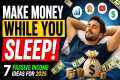 7 Best Passive Income Ideas for