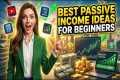 BEST PASSIVE INCOME IDEAS FOR
